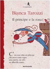 Il principe e la rosa. Ediz. illustrata book
