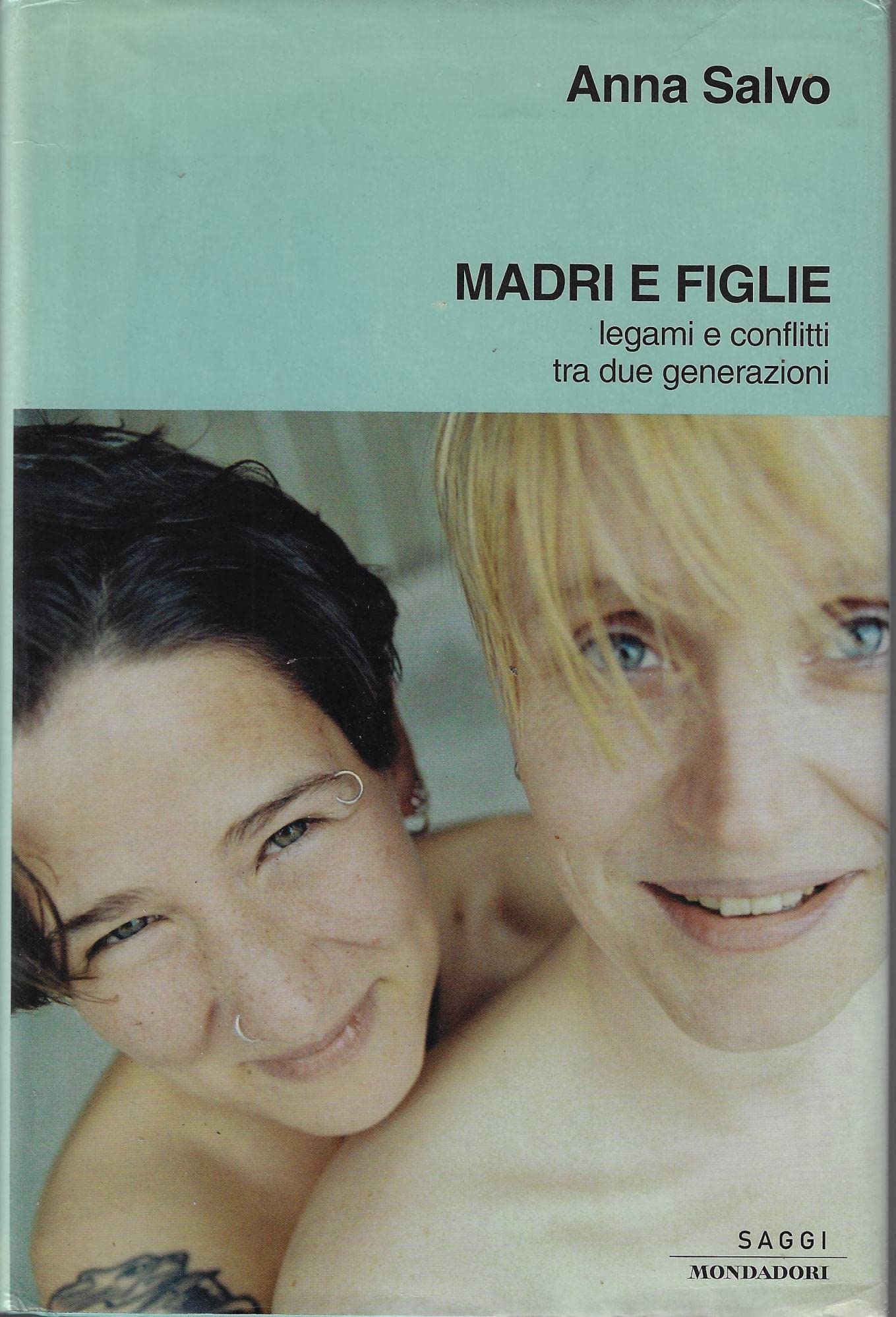 Madri e figlie. Legami e conflitti tra due generazioni book