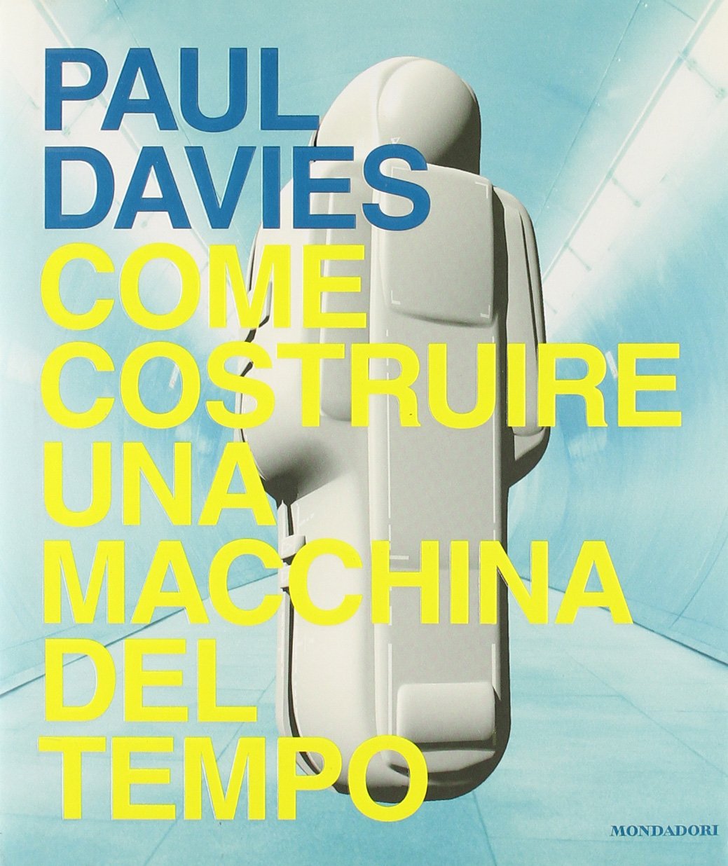 Come costruire una macchina del tempo book