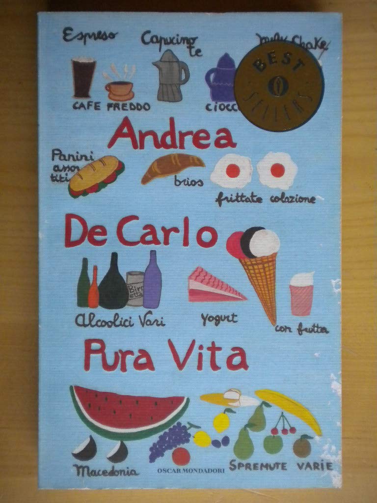 Pura vita. Pura vita, Das wahre Leben, italienische Ausgabe (Oscar bestsellers, Band 1307) Contemporary literature Books