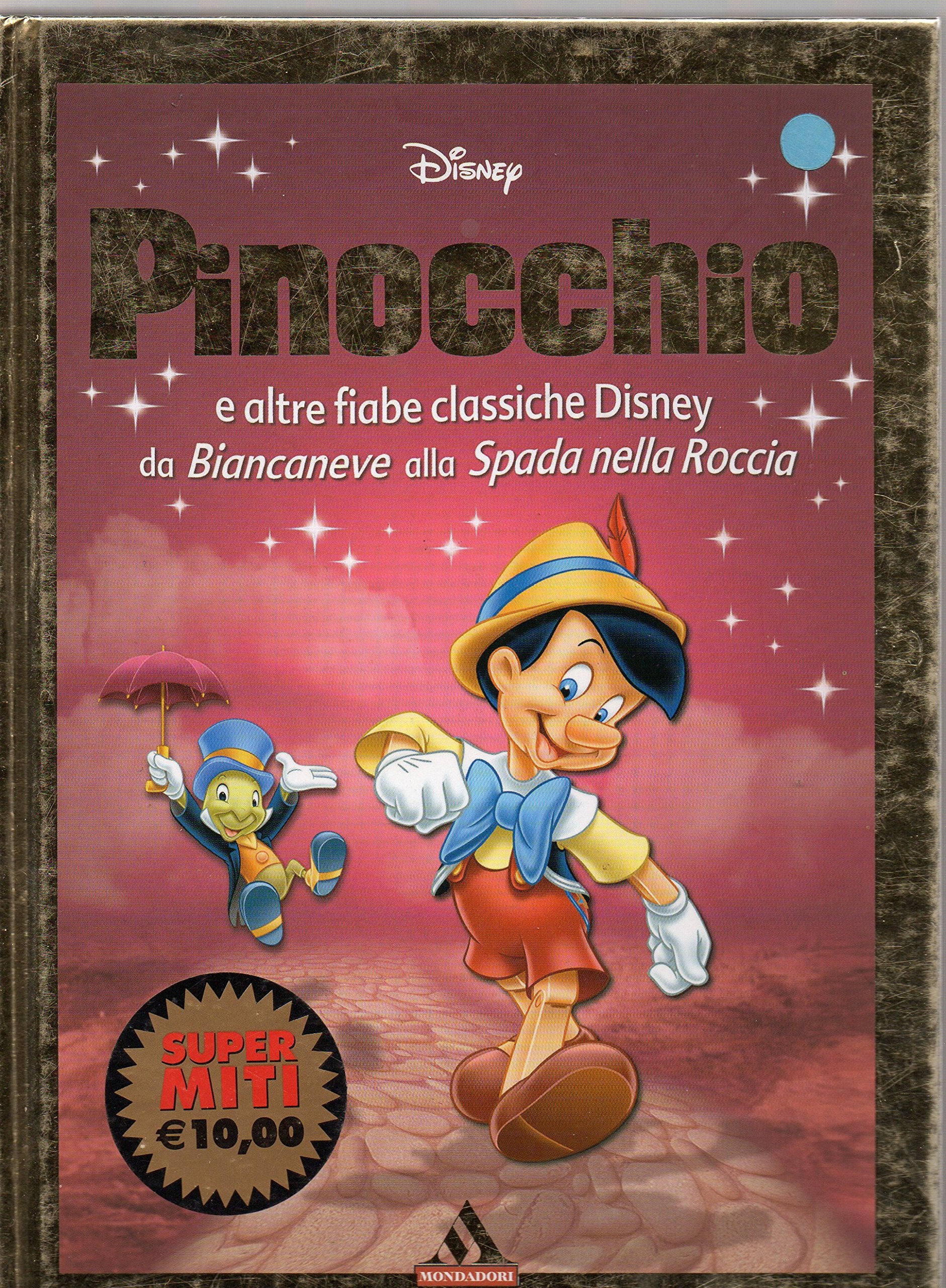 Pinocchio e altre fiabe classiche Disney da Biancaneve alla Spada nella Roccia (I supermiti) Manga