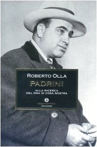Padrini. Alla ricerca del Dna di Cosa Nostra book