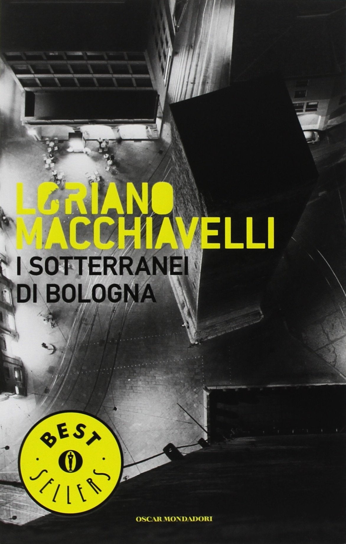 I sotterranei di Bologna (Oscar bestsellers, Band 1319) Contemporary literature