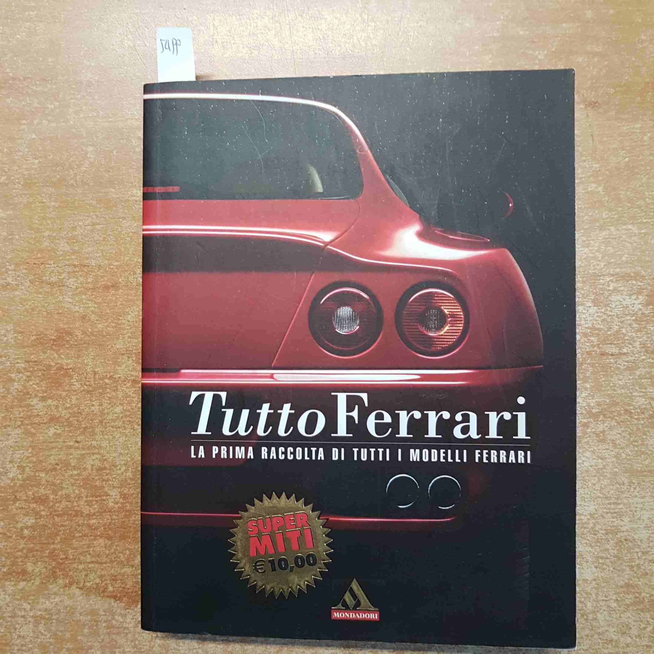 Tutto Ferrari (I supermiti, Band 46) Media & Communication
