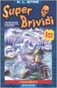 L'ululografo (Super brividi, Band 7) Novels & Short Stories
