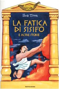 La fatica di Sisifo e altre storie book