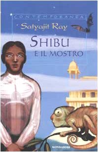 Shibu e il mostro e altre storie bizzarre (Contemporanea) Novels & Short Stories