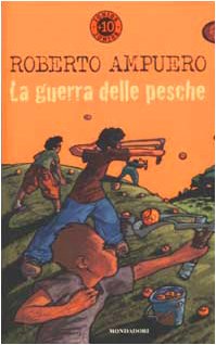 La guerra delle pesche (Junior +10, Band 94) Novels & Short Stories