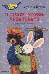 Il caso dell'opussum sfortunato (Banane blu, Band 37) Novels & Short Stories