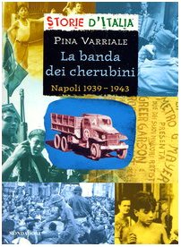 La banda dei cherubini. Napoli 1939-1943 book