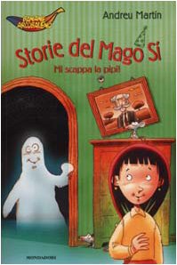 Storie del Mago Sì. Mi scappa la pipì! book