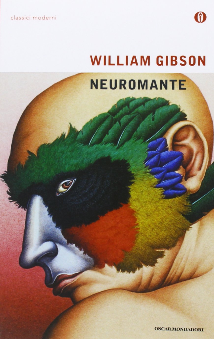 Neuromante (Oscar classici moderni, Band 191) Contemporary literature