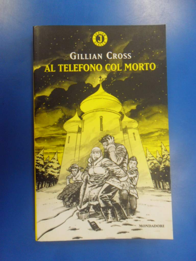 Al telefono col morto (Junior giallo, Band 107) Novels & Short Stories