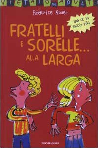 Fratelli e sorelle... alla larga (Vietato agli adulti, Band 5) Novels & Short Stories