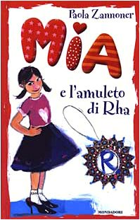 Mia e l'amuleto di Rha Novels & Short Stories