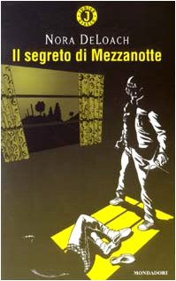 Il segreto di Mezzanotte (Junior giallo, Band 106) Novels & Short Stories