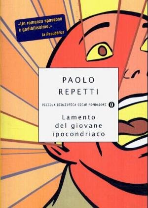 Lamento del giovane ipocondriaco (Piccola biblioteca oscar, Band 304) Contemporary literature