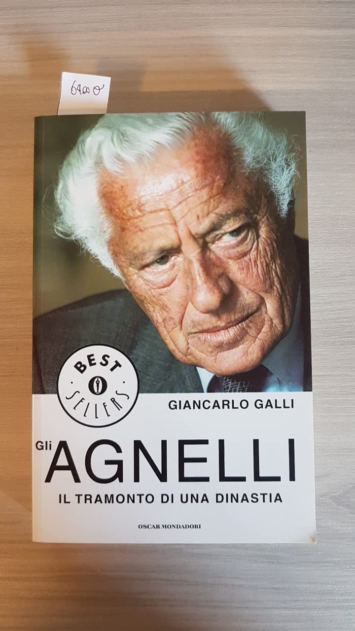 Gli Agnelli: Il tramonto di una dinastia (Oscar bestsellers, Band 1335) Law