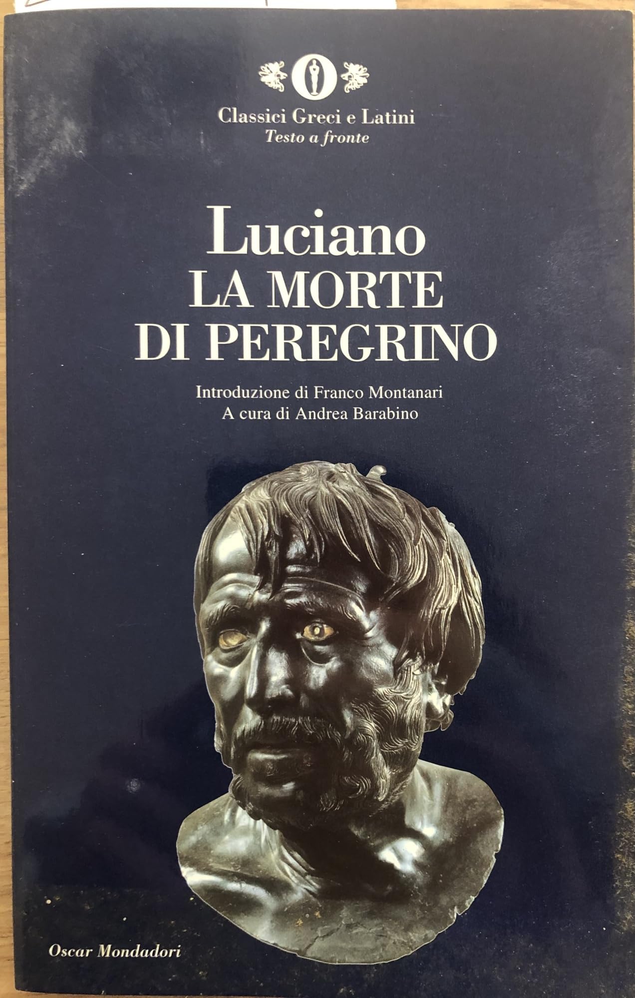 La morte di Peregrino. Testo latino a fronte (Oscar classici greci e latini, Band 129) Historical Fiction
