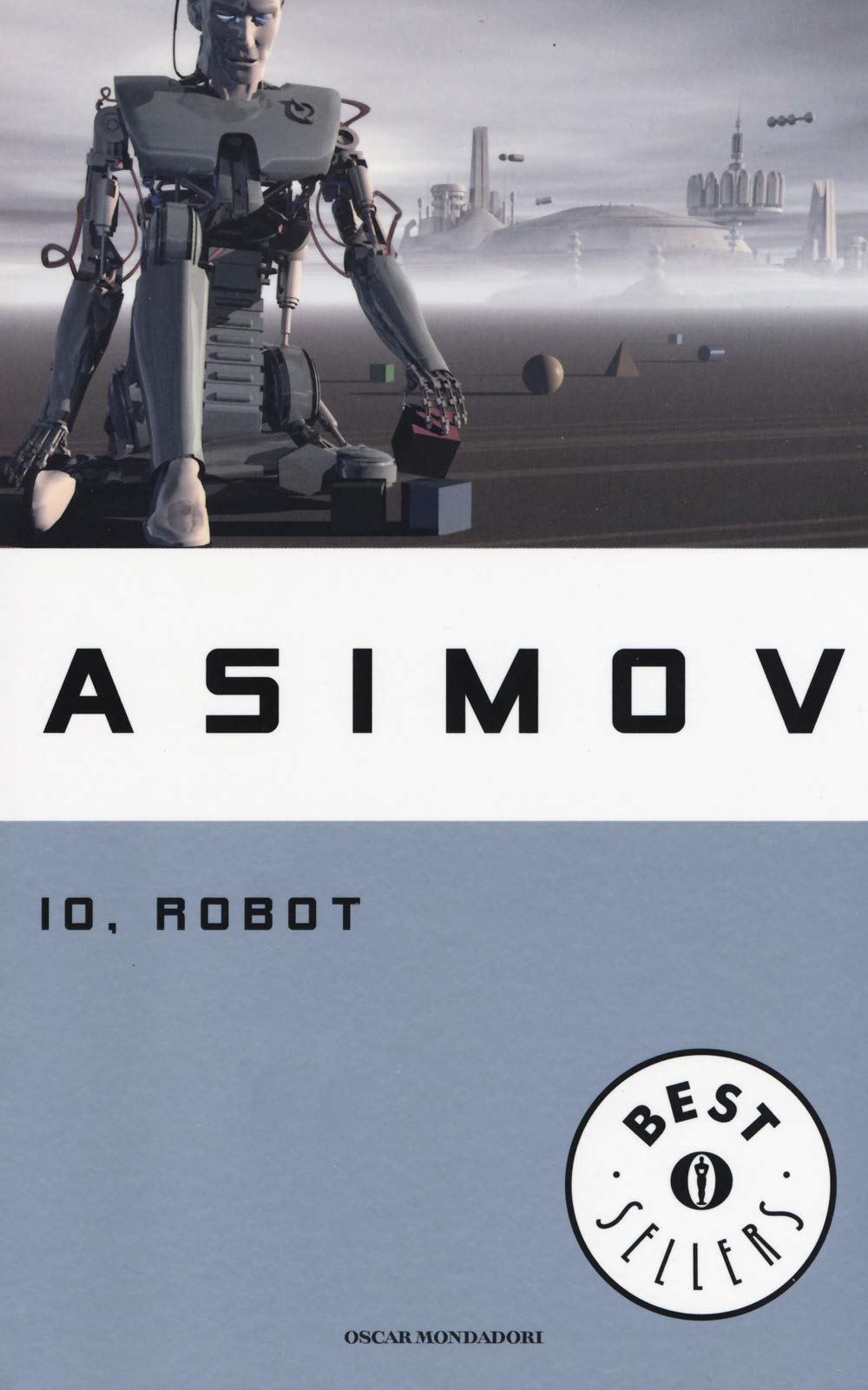 Io, robot (Oscar bestsellers, Band 1344) Essays & Short Stories