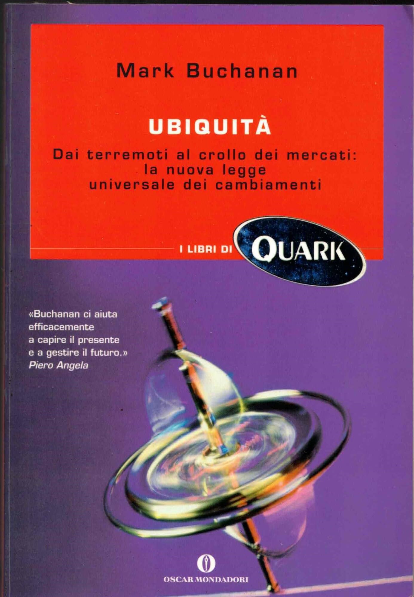 Ubiquità. Dai terremoti al crollo dei mercati: la nuova legge universale dei cambiamenti book