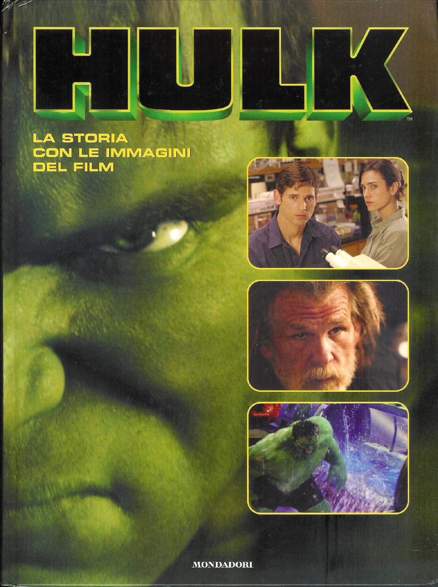 Hulk. La storia con le immagini del film. Ediz. illustrata book