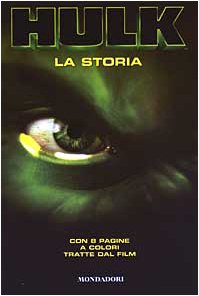 Hulk. La storia. Ediz. illustrata Children's books