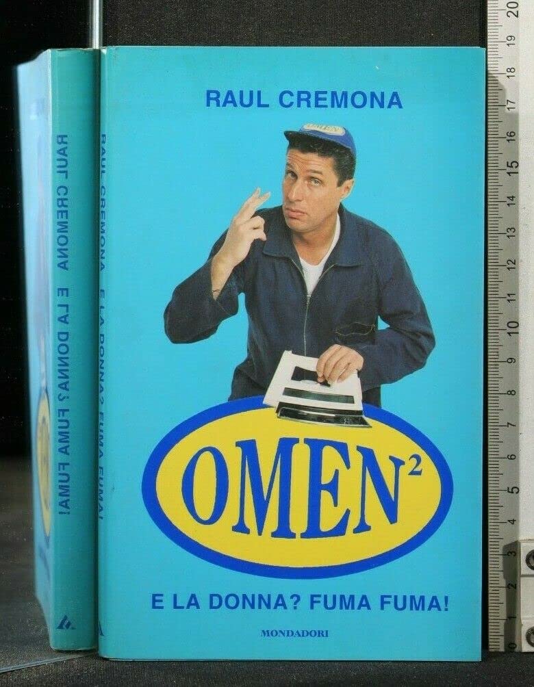 E la donna? Fuma fuma! Il libro di Omen² (Biblioteca umoristica Mondadori) Contemporary literature