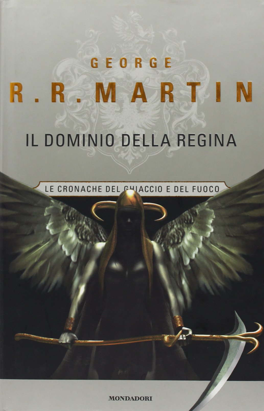 Il dominio della Regina. Le Cronache del ghiaccio e del fuoco (Vol. 8) (Omnibus) Contemporary literature