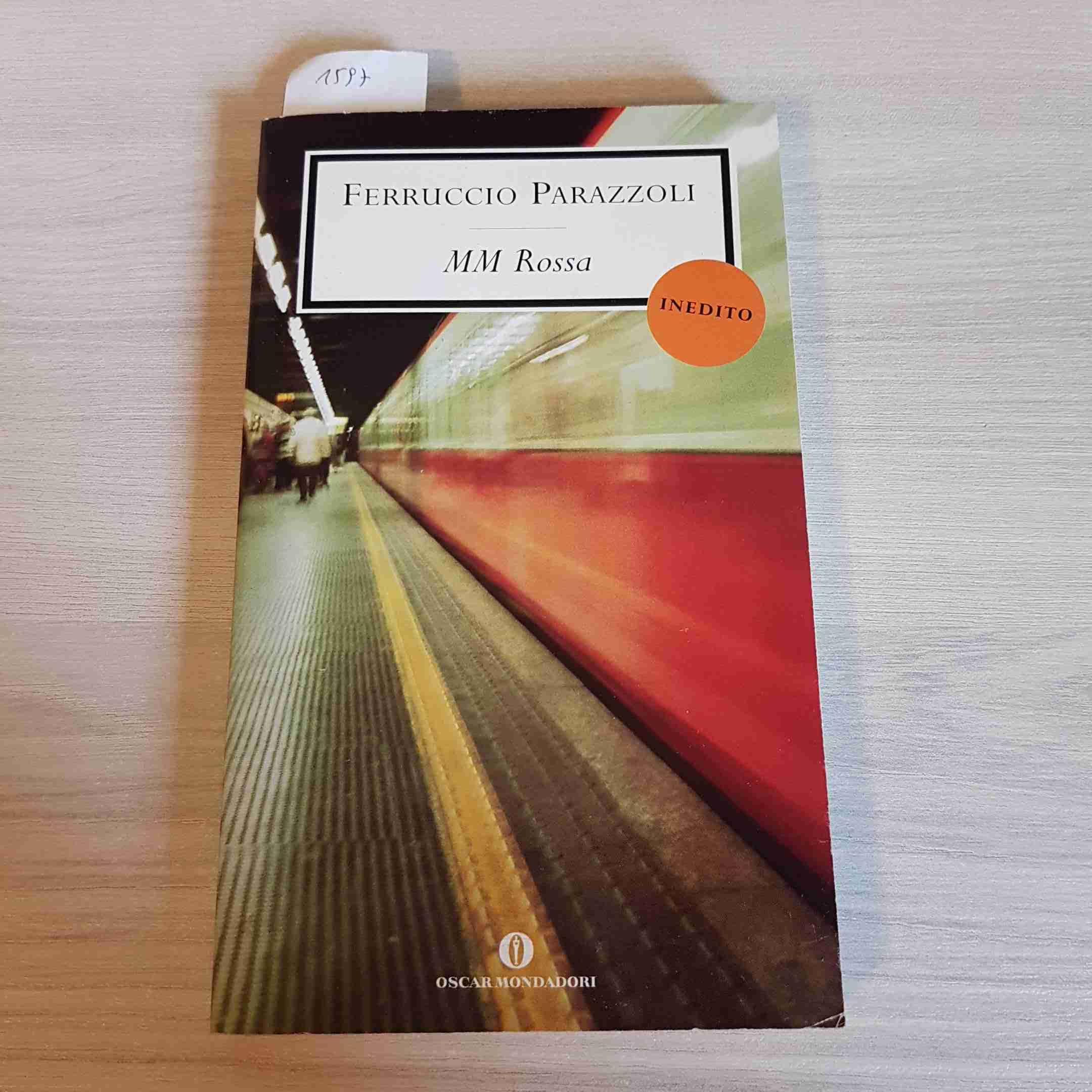 MM Rossa (Oscar scrittori moderni, Band 1834) Contemporary literature
