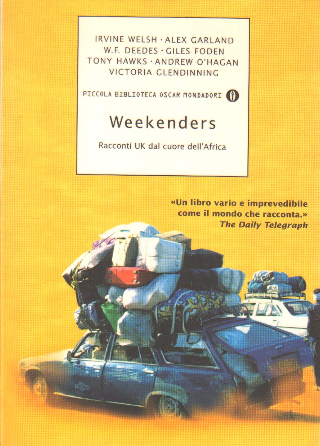 Weekenders. Racconti UK dal cuore dell'Africa book