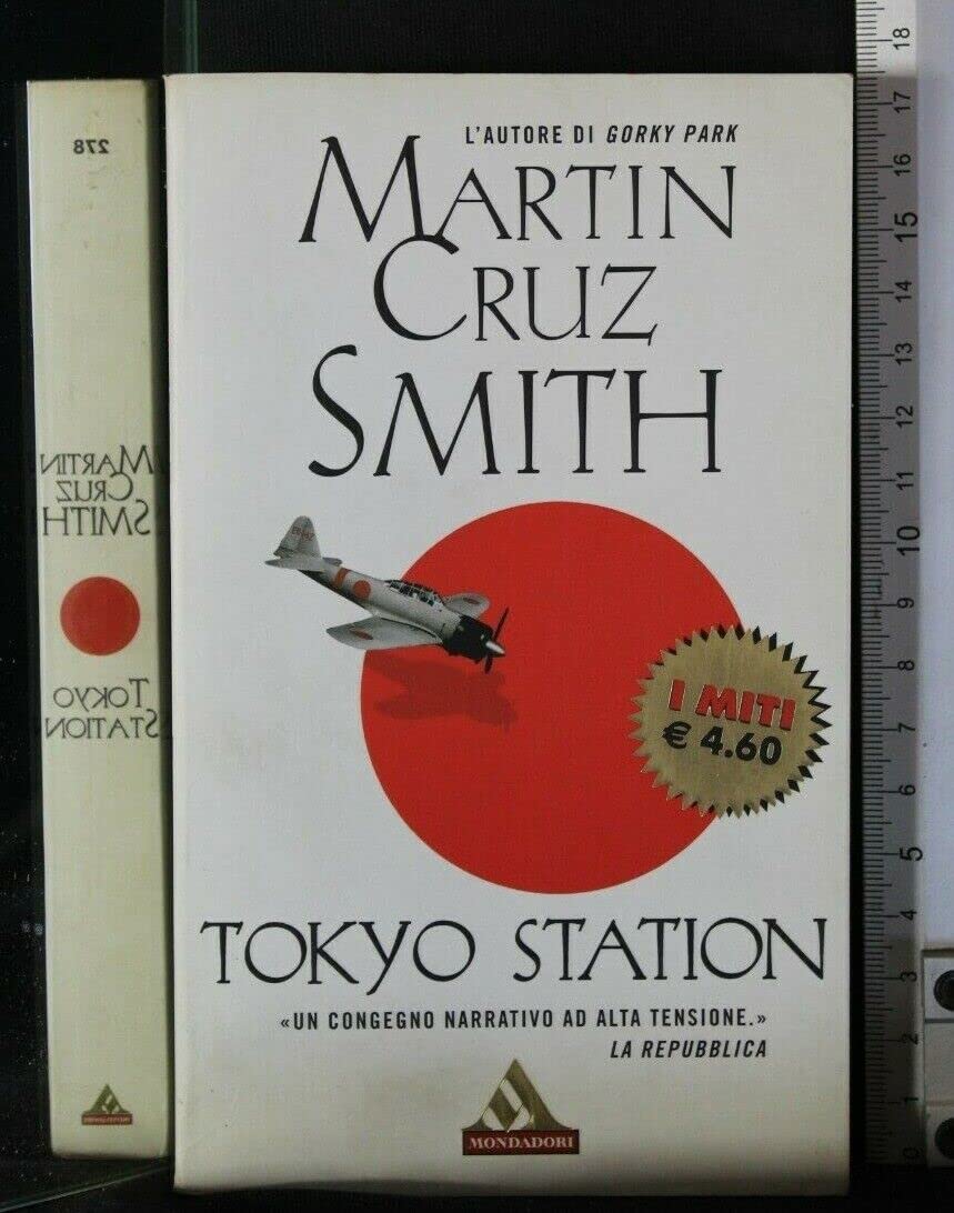 Tokyo Station, italienische Ausgabe (I miti, Band 278) Historical Fiction