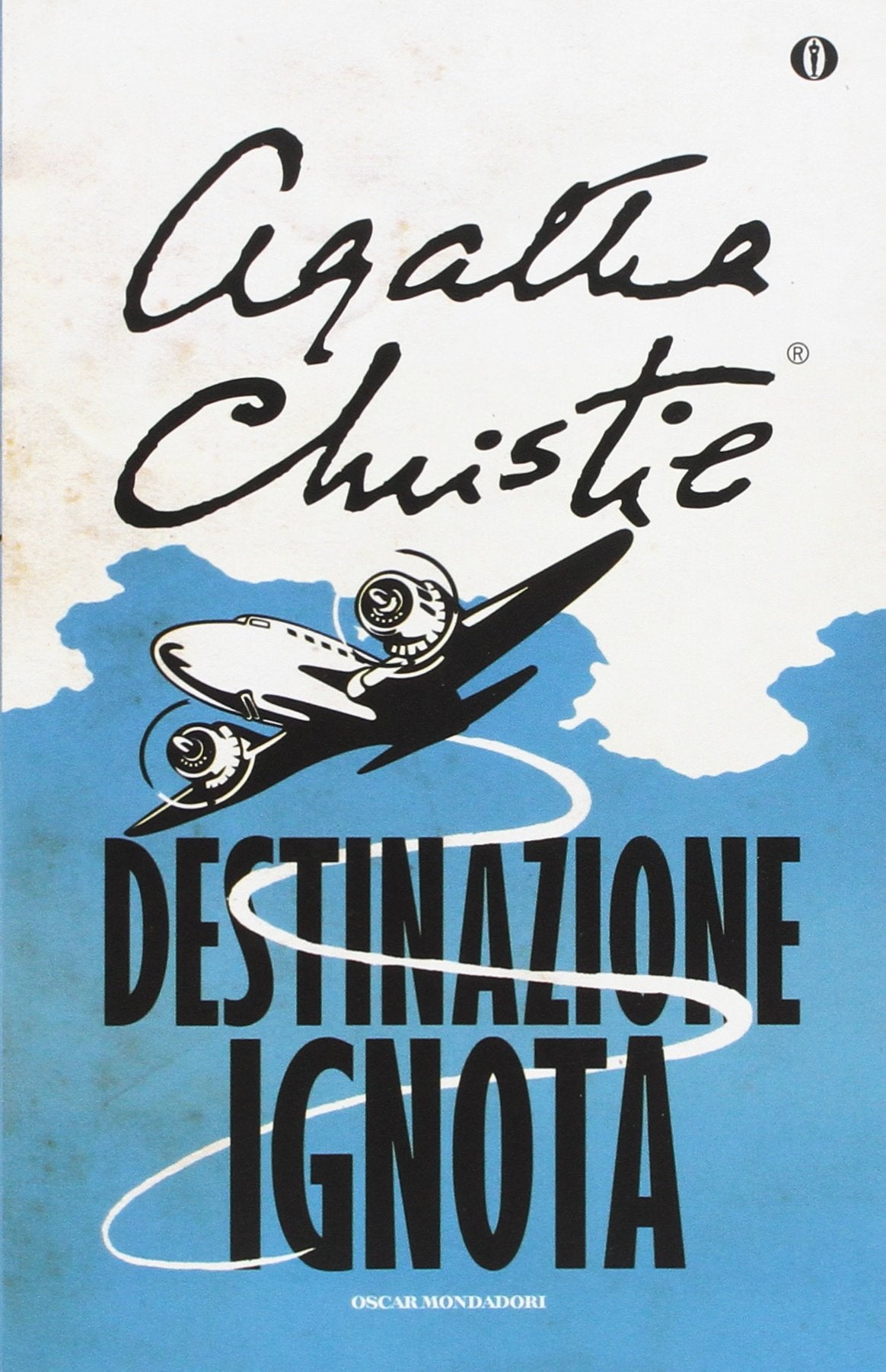 Destinazione ignota (Oscar scrittori moderni, Band 1483) Contemporary literature
