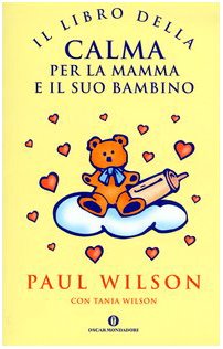 Il libro della calma per la mamma e il suo bambino Psychology