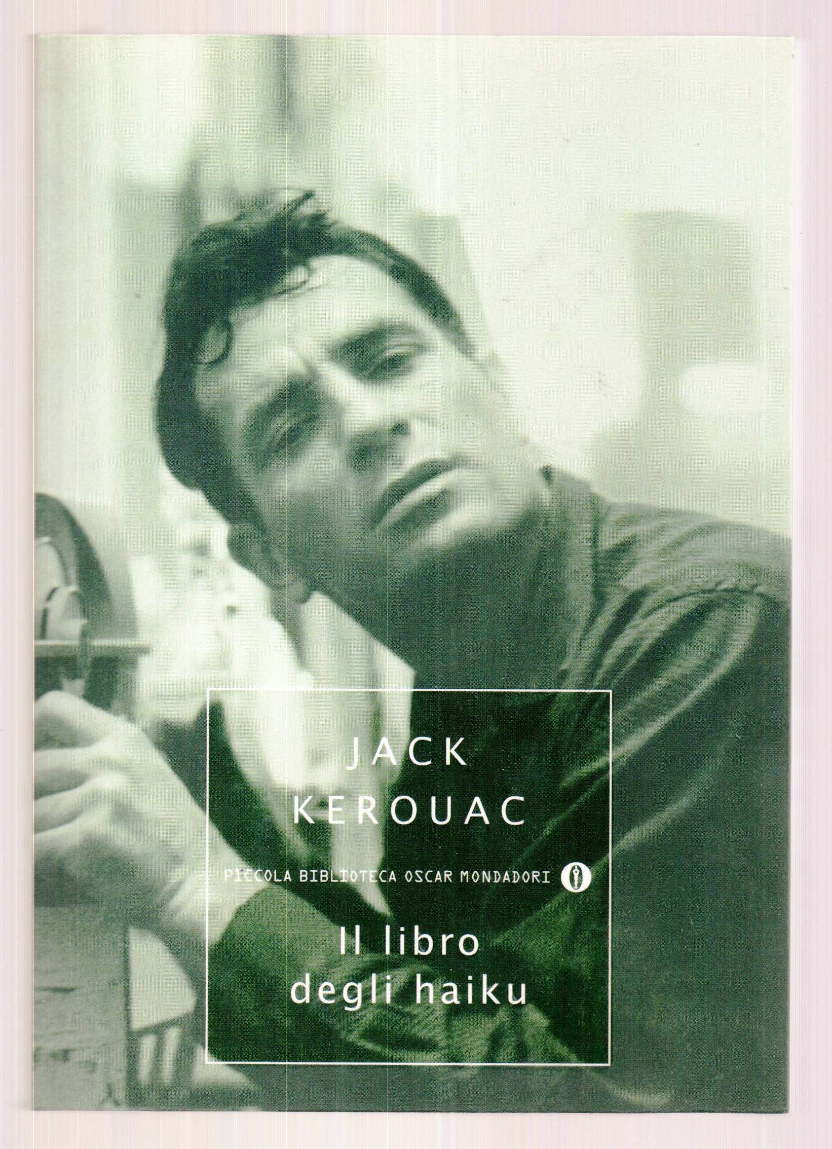 Il libro degli haiku (Piccola biblioteca oscar, Band 344) Poetry