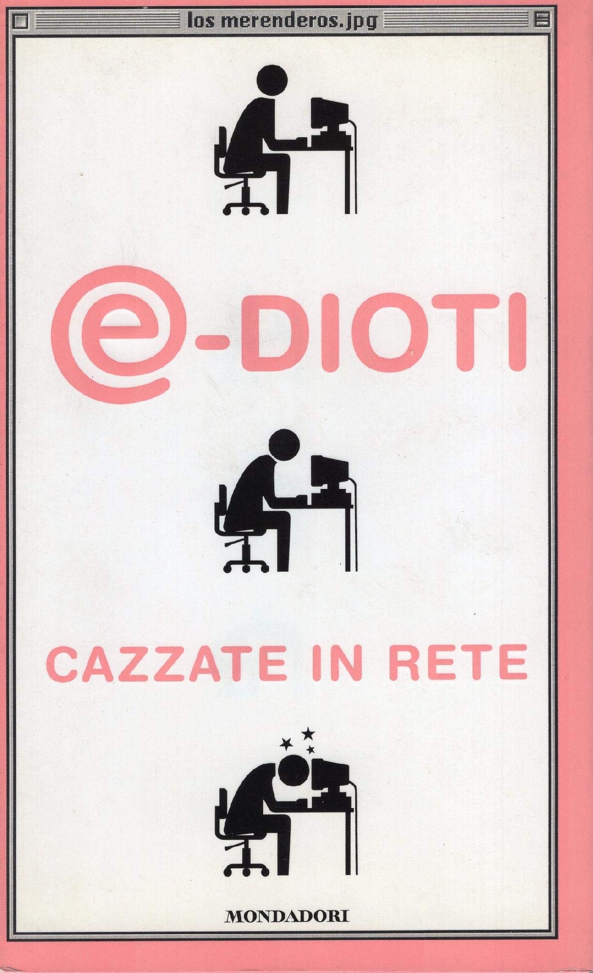 @-dioti. Cazzate in rete (Biblioteca umoristica Mondadori) Leisure, Home & Garden