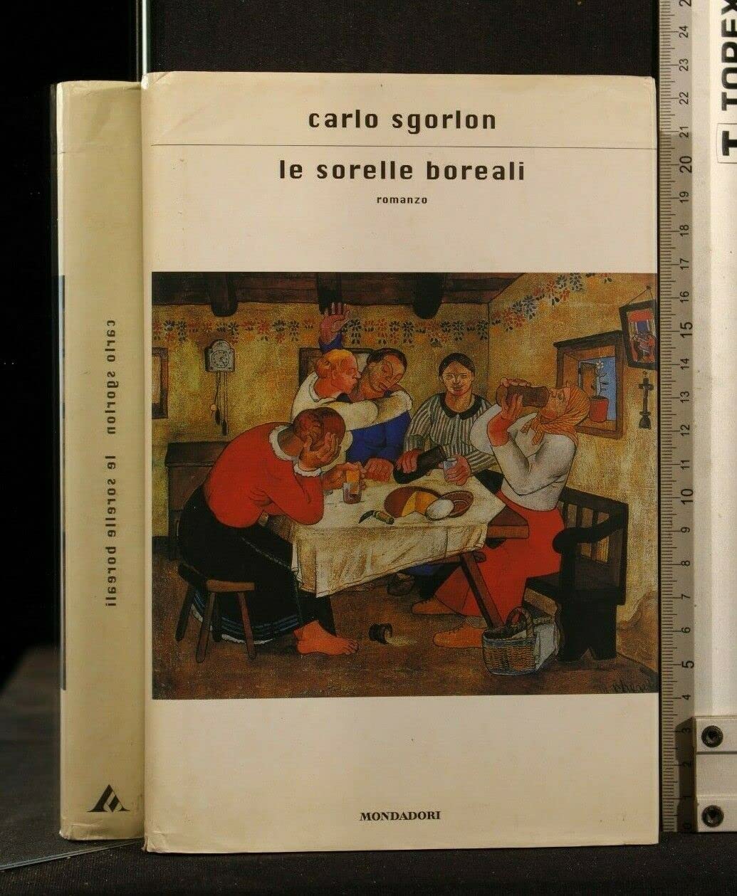 Le sorelle boreali (Scrittori italiani e stranieri) Contemporary literature