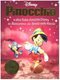 Pinocchio e altre fiabe classiche Disney da Biancaneve alla Spada nella Roccia dvd