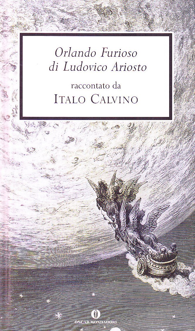 Orlando Furioso raccontato da Calvino (Oscar grandi classici, Band 58) Classics