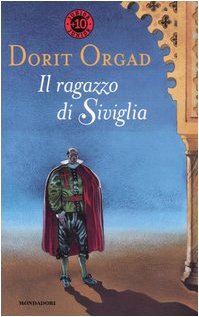 Il ragazzo di Siviglia (Junior +10) Novels & Short Stories