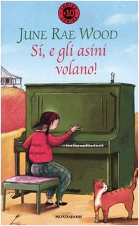 Si, e gli asini volano! (Junior +10, Band 100) Novels & Short Stories