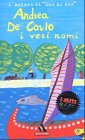 I veri nomi (I miti, Band 277) Contemporary literature