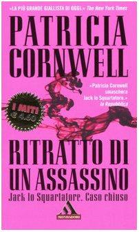 Ritratto di un assassino. Jack lo Squartatore. Caso chiuso (I miti, Band 281) Social Sciences