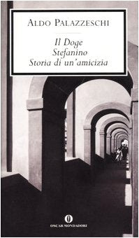 Il Doge - Stefanino - Storia DI UN'Amicizia book