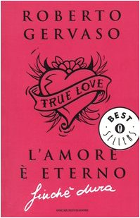 L'amore è eterno finché dura (Oscar bestsellers, Band 1404) Contemporary literature