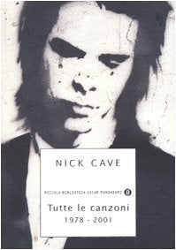 Tutte le canzoni. 1978-2001. Testo inglese a fronte (Piccola biblioteca oscar, Band 357) Arts & Music