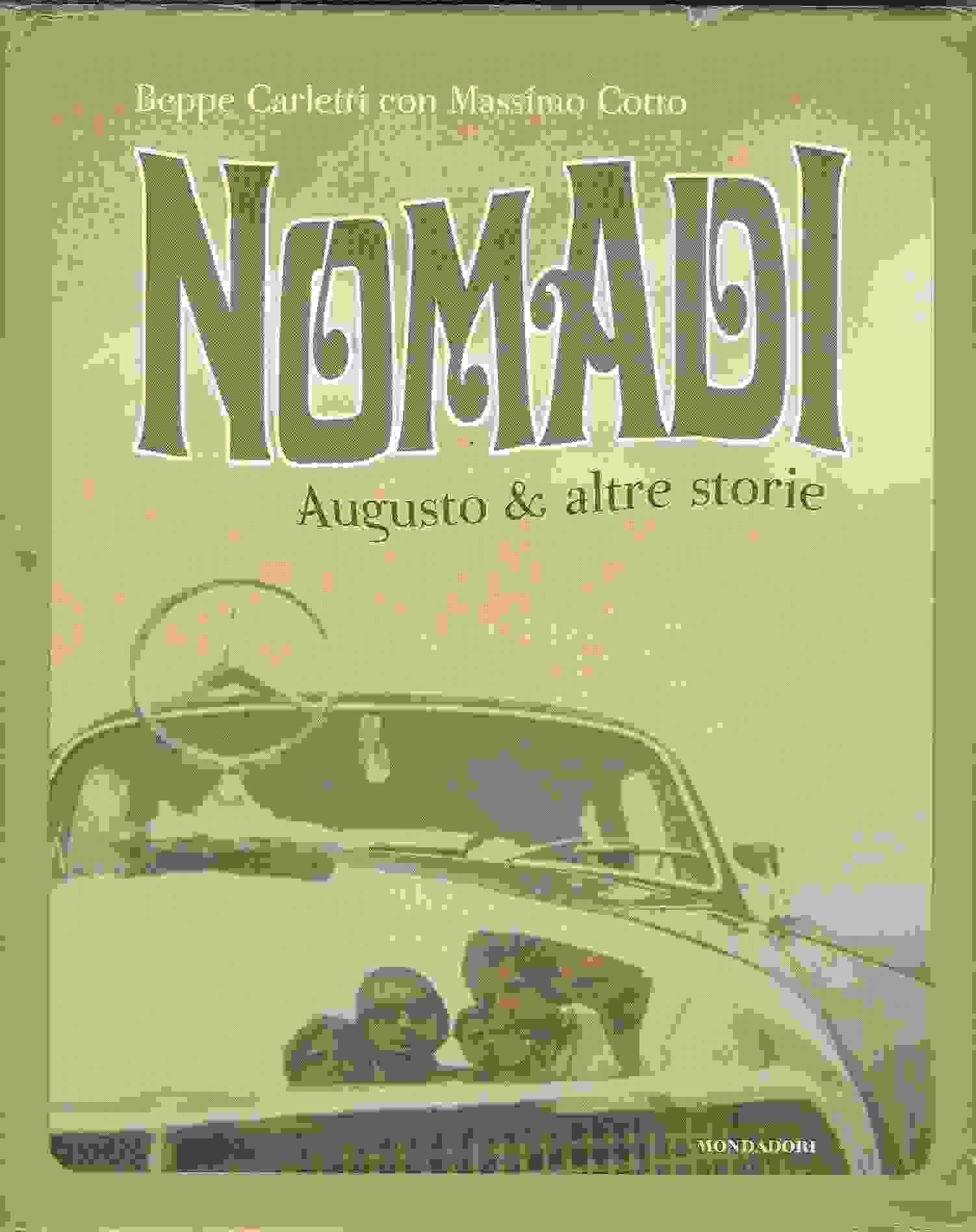 Nomadi. Augusto & altre storie (Arcobaleno) Arts & Music