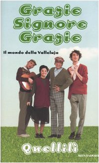 Grazie Signore grazie. Il mondo della Valleluja (Biblioteca umoristica Mondadori) Leisure, Home & Garden