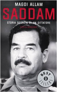 Saddam. Storia segreta di un dittatore book