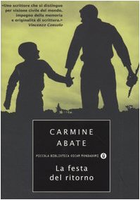 La festa del ritorno (Piccola biblioteca oscar, Band 360) Contemporary literature